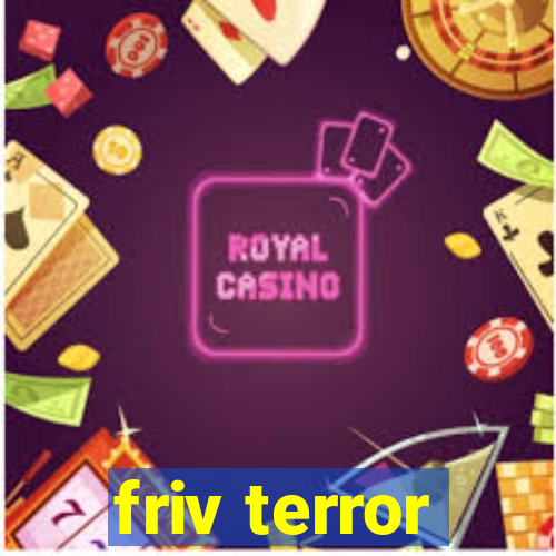 friv terror
